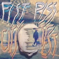 Fist City / Piss Test - Split [7-inch] (Cover Artwork)