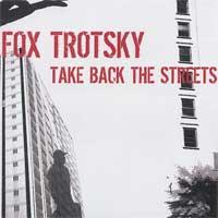 Fox Trotsky - Take Back the Streets (Cover Artwork)