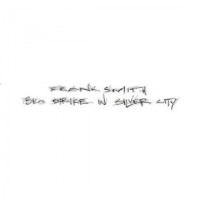 Frank Smith - Big Strike in Silver City