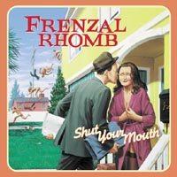 Frenzal Rhomb - Shut Your Mouth (Cover Artwork)