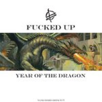 Fucked Up - Year of the Dragon [12-inch]