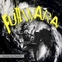 Fujiwara - Kung Fu Twist (Cover Artwork)