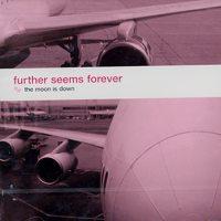 Further Seems Forever - The Moon Is Down