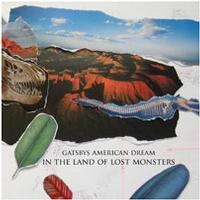 Gatsbys American Dream - In the Land of Lost Monsters