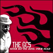 The GC5 - Never Bet the Devil Your Head