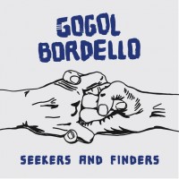Gogol Bordello - Seekers and Finders (Cover Artwork)
