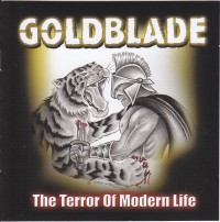 Goldblade - The Terror of Modern Life (Cover Artwork)
