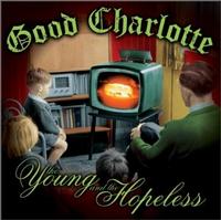 Good Charlotte - The Young and the Hopeless