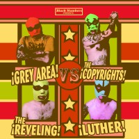 Grey Area / The Reveling / The Copyrights / Luther - 4-Way Split