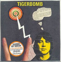 Guided By Voices - Tigerbomb [EP]