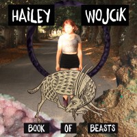 Hailey Wojcik - Book of Beasts