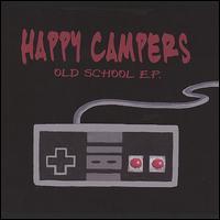Happy Campers - Old School EP