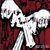Have Nots - Serf City USA