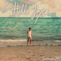 Hello Joyce - Summer '15 Demo