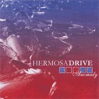 Hermosa Drive - Anomaly