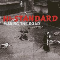 Hi-Standard - Making The Road
