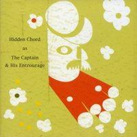 Hidden Chord - The Captain And His Entourage (Cover Artwork)