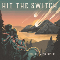 Hit The Switch - Entropic