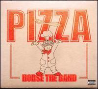 HORSE the Band - Pizza