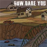 How Dare You - Comfort Road (Cover Artwork)