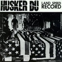 HÃ¼sker DÃ¼ - Land Speed Record [12-inch]