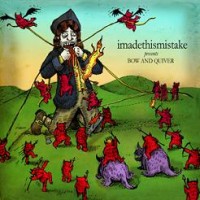 imadethismistake - Bow and Quiver