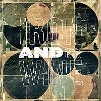 Iron and Wine - Around the Well