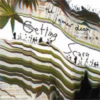 The James Dean Trio - Getting Scary