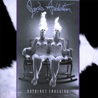 Jane's Addiction - Nothing's Shocking