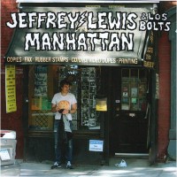 Jeffrey Lewis and Los Bolts - Manhattan
