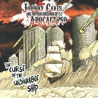 Johnny Cakes - The Curse of the Unsinkable Ship (Cover Artwork)
