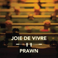 Joie de Vivre / Prawn - Split EP (Cover Artwork)