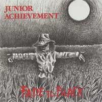 Junior Achievement - Fade To Black [re-issue]
