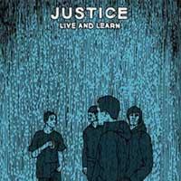 Justice - Live and Learn