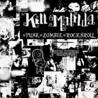 Kill Matilda - #punk #zombie #rocknroll