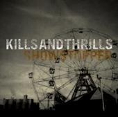 Kills and Thrills - Showstopper