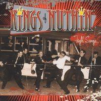 The Kings of Nuthin' - Fight Songs... for Fuck Ups