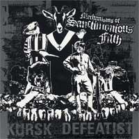 Kursk / Defeatist - Mechanisms of Sanctimonious Filth [7 inch] (Cover Artwork)