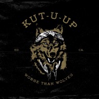 Kut U Up - Worse Than Wolves [EP]