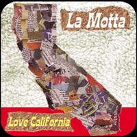 La Motta - Love California