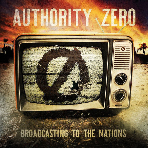 Authority Zero - Broadcasting To The Nation | Punknews.org