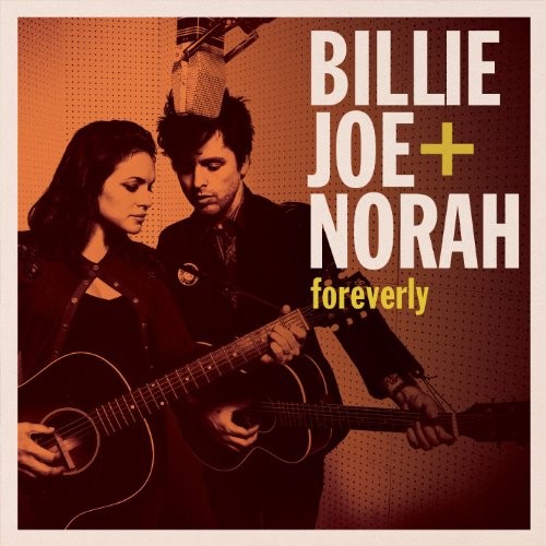 Billie Joe Armstrong / Norah Jones - Foreverly