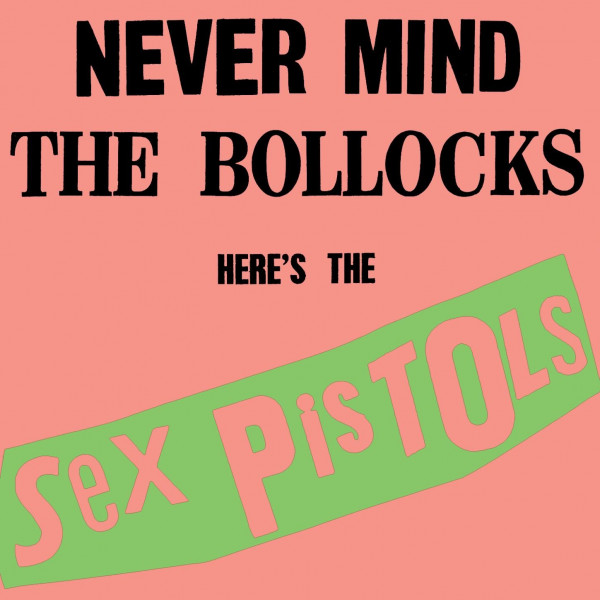 Sex Pistols - Never Mind The Bollocks | Punknews.org