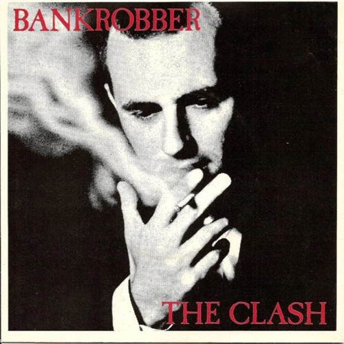 The Clash - Bankrobber [7-inch] | Punknews.org