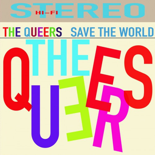 The Queers - Save The World | Punknews.org