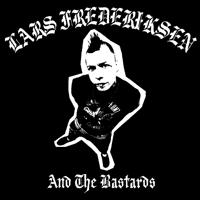 Lars Frederiksen and the Bastards - Lars Frederiksen and the Bastards