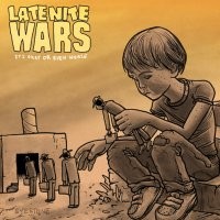 Late Nite Wars - It's Okay or Even Worse [7-inch] (Cover Artwork)