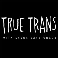 Laura Jane Grace - True Trans (Episode 1)