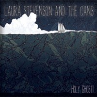 Laura Stevenson and the Cans - Holy Ghost! [7-inch]