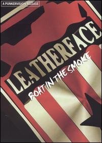 Leatherface - Boat in the Smoke DVD
